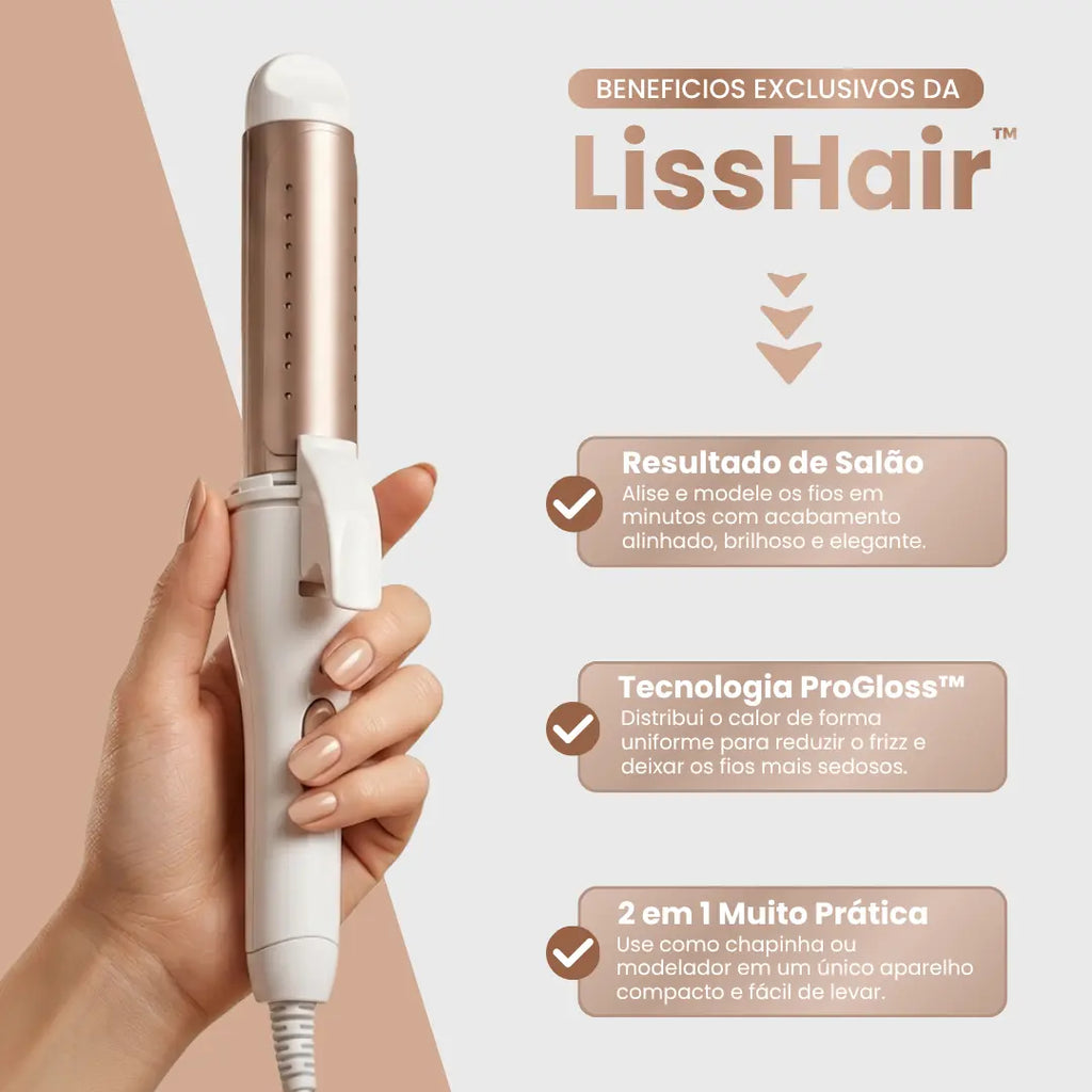 LissHair® – Chapinha e Modelador 2 em 1 (Cabelos Lisos e Cachos Perfeitos em Minutos) – Oferta Exclusiva!